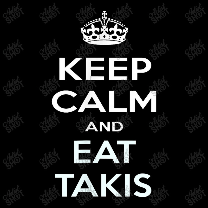 Keep Calm And Eat Takis Pocket T-shirt | Artistshot