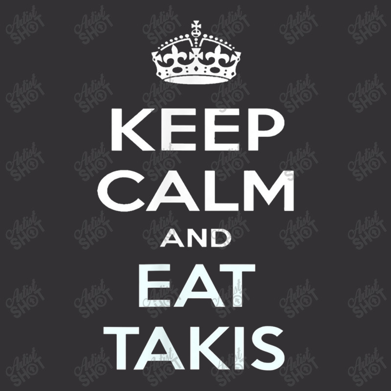 Keep Calm And Eat Takis Vintage Hoodie | Artistshot