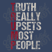 Trump Truth Really Upsets Most People Exclusive T-shirt | Artistshot