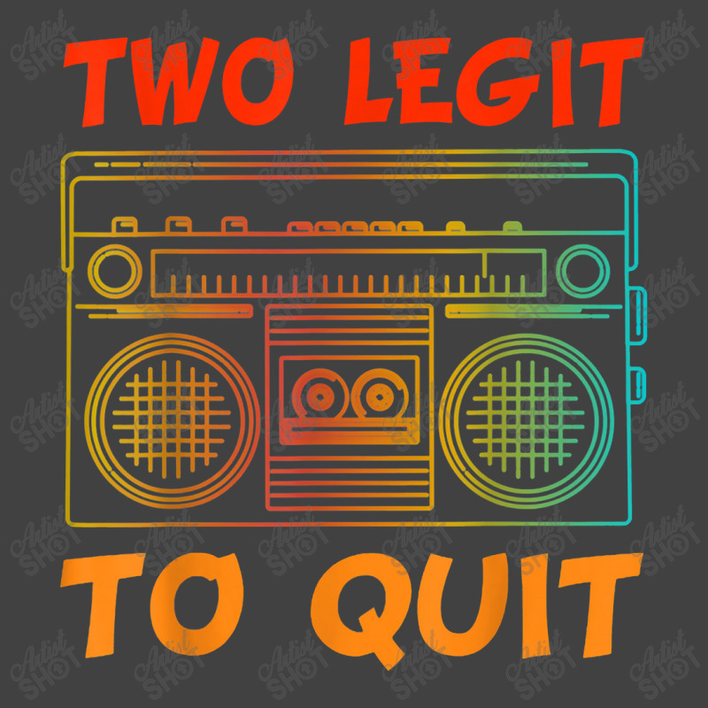 Two Legit To Quit Funny Hip Hop Theme 2nd Birthday Costume Vintage T-shirt | Artistshot