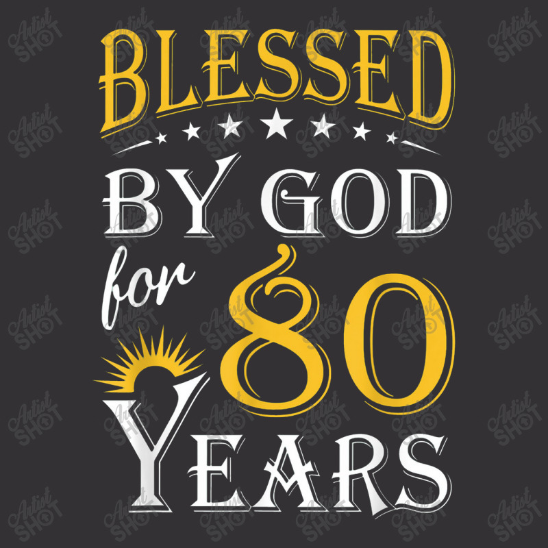 Vintage Blessed By God For 80 Years Happy 80th Birthday Vintage Short | Artistshot