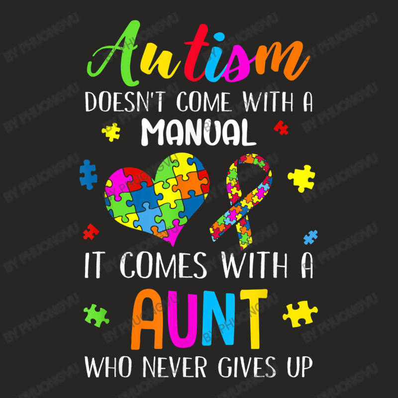 Autism Doesn't Come With A Manual Inspirational Autism Aunt T Shirt Ladies Fitted T-Shirt by phuongvu | Artistshot