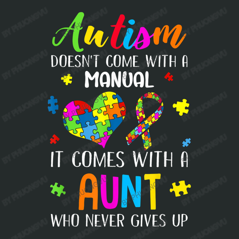 Autism Doesn't Come With A Manual Inspirational Autism Aunt T Shirt Women's Triblend Scoop T-shirt by phuongvu | Artistshot