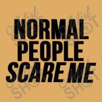 Normal People Scare Me Urban Heavy T-shirt | Artistshot