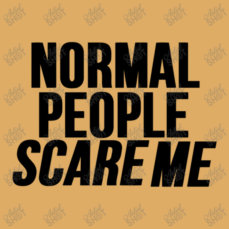 Normal People Scare Me Urban Heavy T-shirt by harry sul | Artistshot