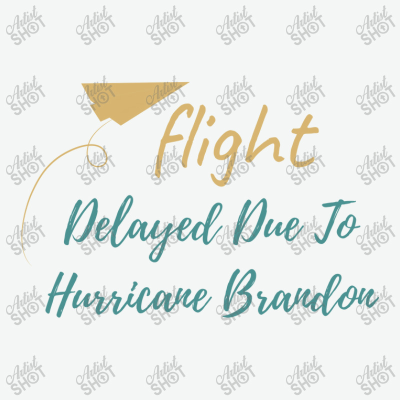 Flight Delayed Due To Hurricane Brandon Typography Urban Heavy T-shirt | Artistshot