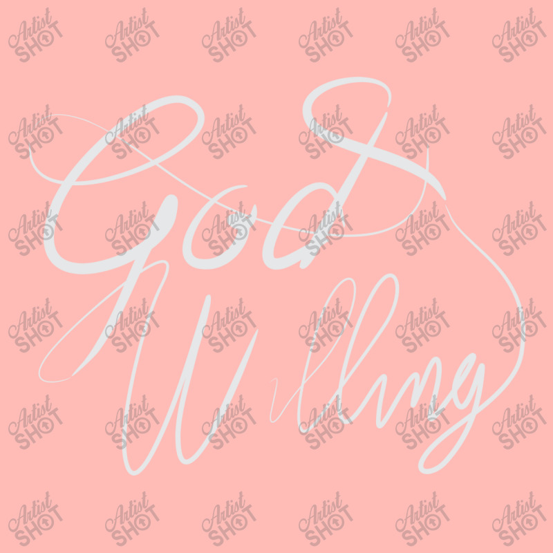 God Willing Urban Heavy T-shirt by Distrowlinc | Artistshot