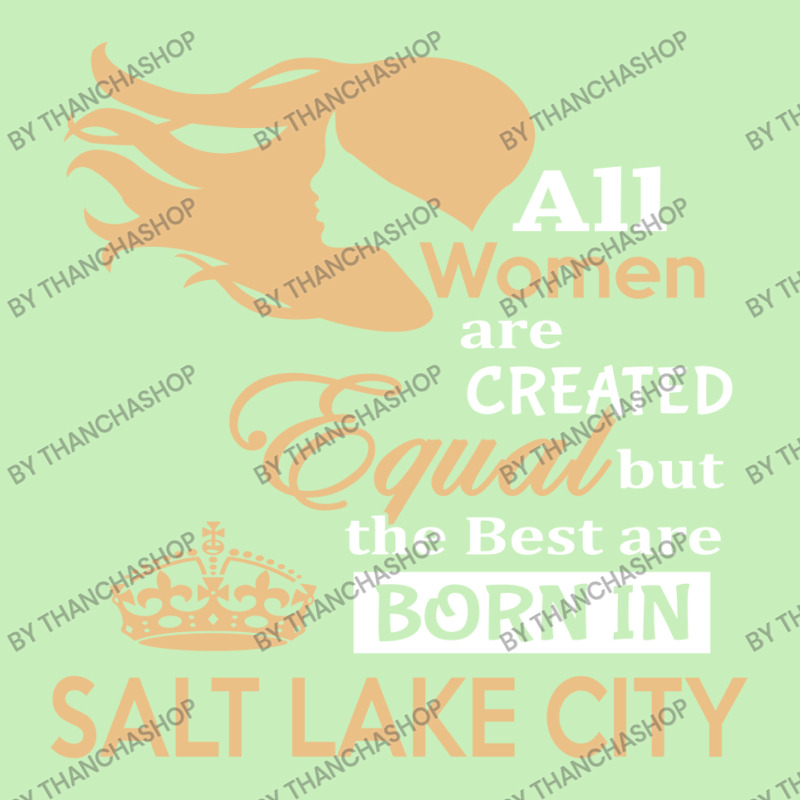 Women Are Born In Salt Lake City Urban Heavy T-shirt | Artistshot