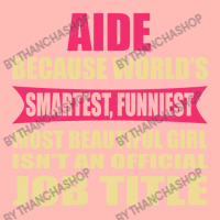 Aide Funniest Isn't A Jobtitle Urban Heavy T-shirt | Artistshot