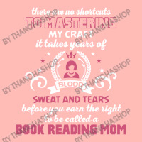 Book Reading Mom, No Shortcuts To Mastering My Craft Urban Heavy T-shirt | Artistshot