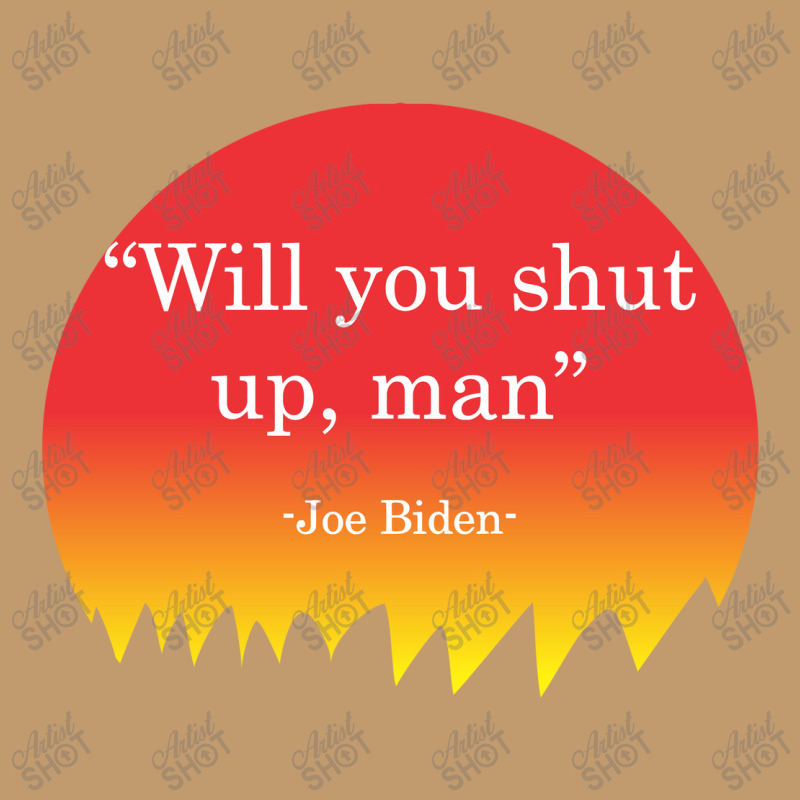 Will You Shut Up Man Joe Biden Urban Heavy T-shirt | Artistshot