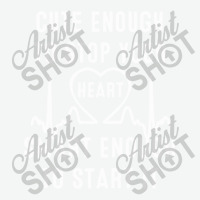 Cute Enough To Stop Your Heart Smart Enough To Start It Urban Heavy T-shirt | Artistshot