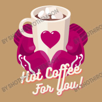 Hot Coffee For You Urban Heavy T-shirt | Artistshot