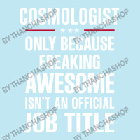 Gift For Freaking Awesome Cosmologist Urban Heavy T-shirt | Artistshot