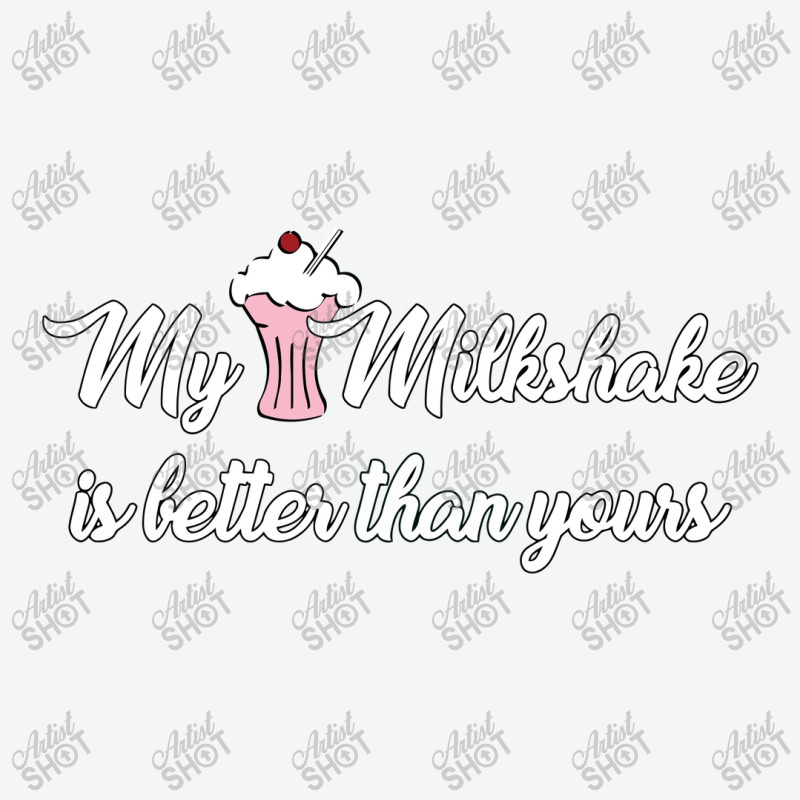 My Milkshake Is Better Than Yours Urban Heavy T-shirt by eversohumbles | Artistshot