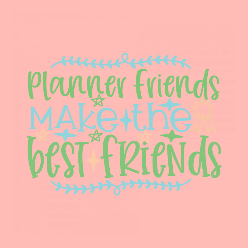 Planner Friends Make The Best Friends Urban Pullover Hoodie | Artistshot