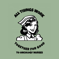 All Things Work Together For Good To Oncology Nurses Urban Pullover Hoodie | Artistshot