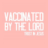 Vaccinated By The Lord Trust In Jesus Urban Pullover Hoodie | Artistshot