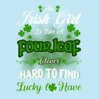 Irish Girl Is Like A Fourleaf Clover Hard To Find Lucky To Have Urban Pullover Hoodie | Artistshot