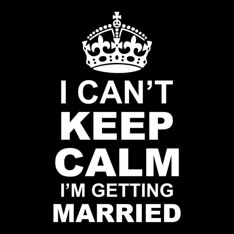 I Cant Keep Calm I Am Getting Married Pocket T-shirt | Artistshot