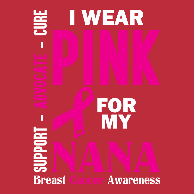 I Wear Pink For My Nana (breast Cancer Awareness) Pocket T-shirt | Artistshot