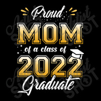 Womens Women Proud Mom Of A Class Of 2022 Graduate Senior 22 Pocket T-shirt | Artistshot