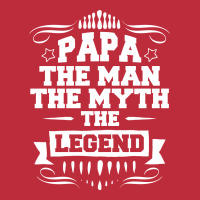 Papa The Man The Myth The Legend Pocket T-shirt | Artistshot