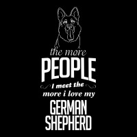The More People I Meet The More I Love My German Shepherd Gifts Pocket T-shirt | Artistshot