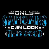 Only Samoans Can Look This Good T Shirt Flat Bill Snapback Cap | Artistshot