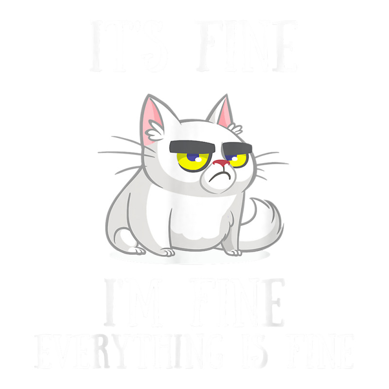 Its Fine Im Fine Everything Is Fine Cute Sad Cat Sarcastic Queen Paper Bag - 16 X 6 X 19 1/4 | Artistshot