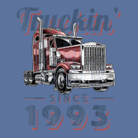 Truckin Since 1993 Trucker Big Rig Driver 29th Birthday T Shirt Lightweight Hoodie | Artistshot