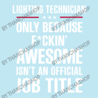 Gift For F Ckin' Awesomw Lighting Technician Urban Heavy T-shirt | Artistshot