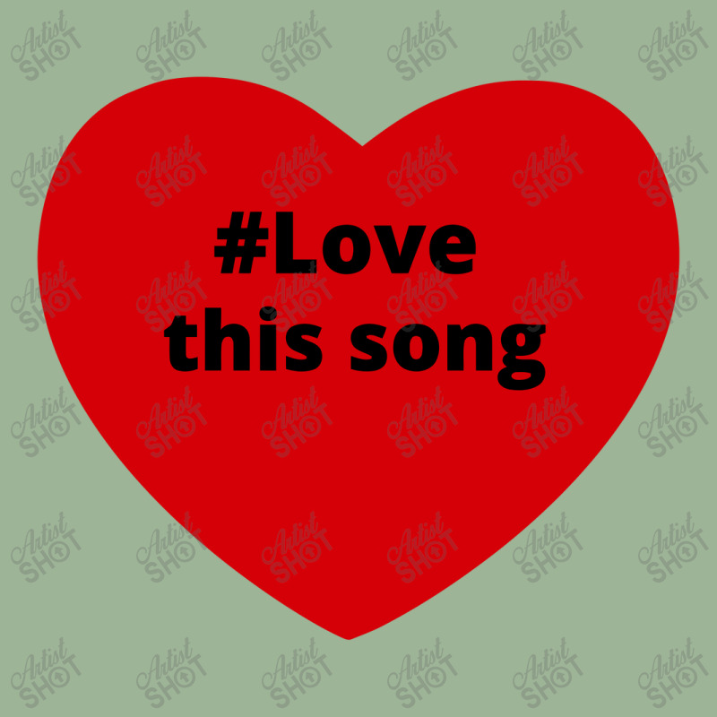 Love This Song, Hashtag Heart, This Song Urban Heavy T-shirt by chillinxs | Artistshot