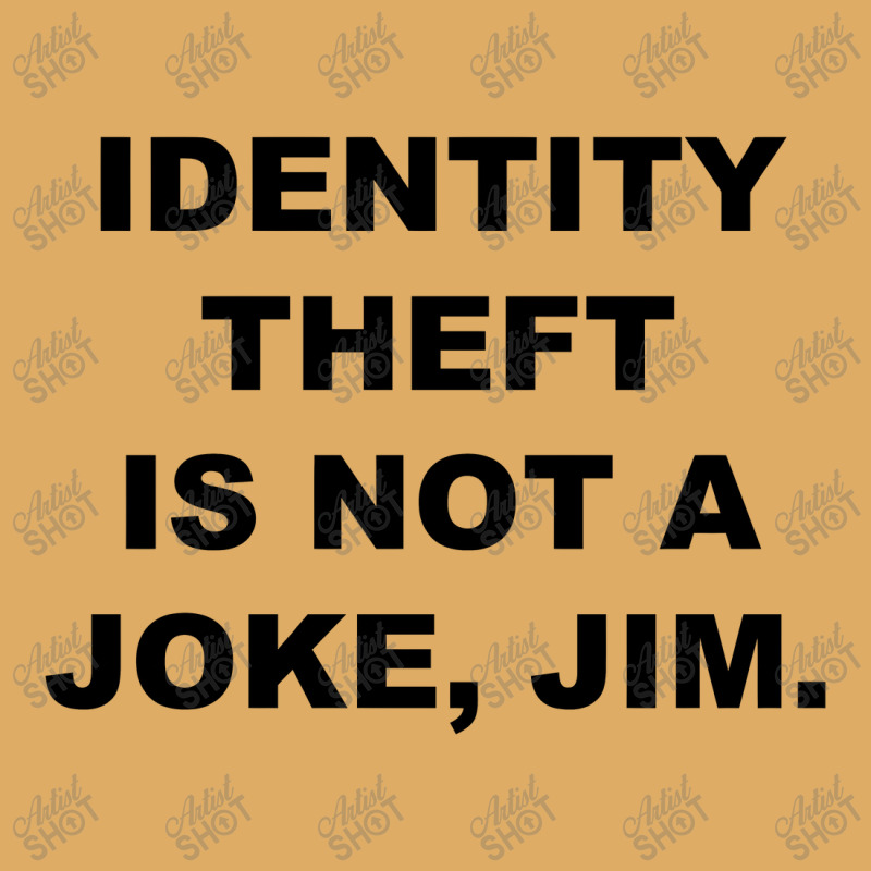 Identity Theft Is Not A Joke Jim Urban Heavy T-shirt | Artistshot