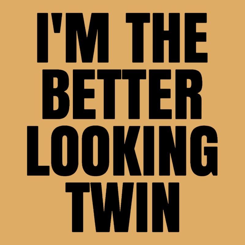 I'm The Better Looking Twin Urban Heavy T-shirt | Artistshot