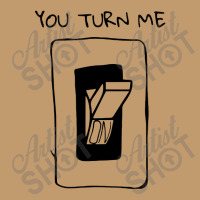 You Turn Me On Urban Heavy T-shirt | Artistshot