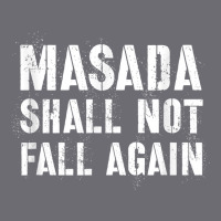 Masada Shall Not Fall Again Jewish Israel Strong Idf Tzahal T Shirt Mesh Cap | Artistshot