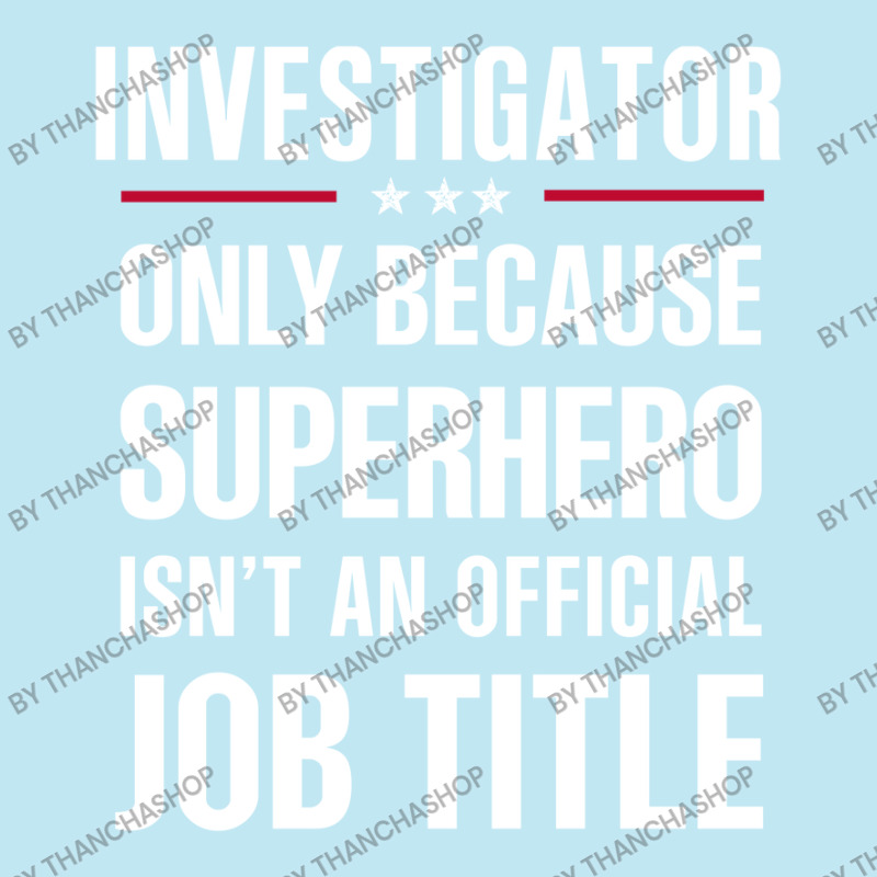 Gift For Superhero Investigator Urban Heavy T-shirt by thanchashop | Artistshot