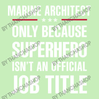 Gift For Superhero Marine Architect Urban Heavy T-shirt | Artistshot