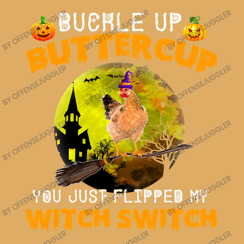 Chicken Cock Buckle Up Buttercup You Just Flipped My Witch Switch 87 H Urban Heavy T-shirt | Artistshot