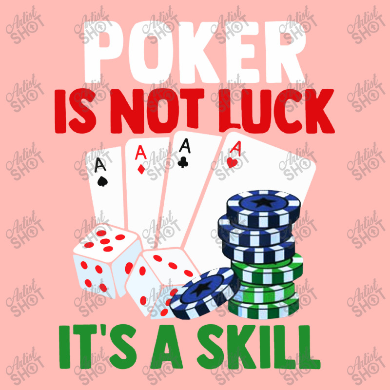 Poker Is Not Luck It Is A Skill Urban Heavy T-shirt | Artistshot