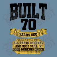 Built 70th Birthday All Original Part Urban Heavy T-shirt | Artistshot