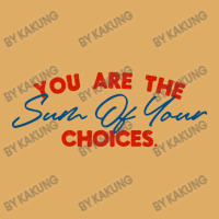 You Are The Sum Your Choice Urban Heavy T-shirt | Artistshot