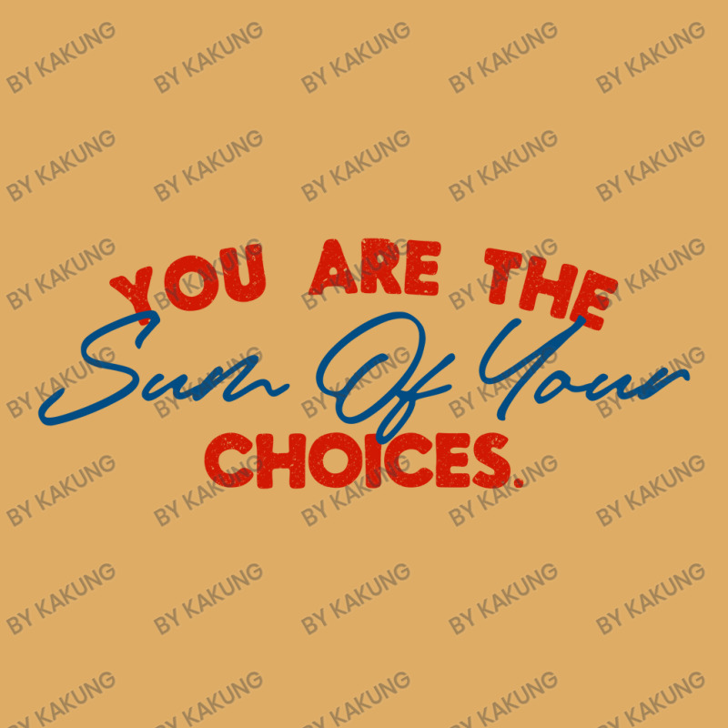 You Are The Sum Your Choice Urban Heavy T-shirt | Artistshot