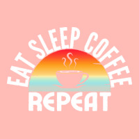 Eat Sleep Coffee Repeat T  Shirt Urban Heavy T-shirt | Artistshot