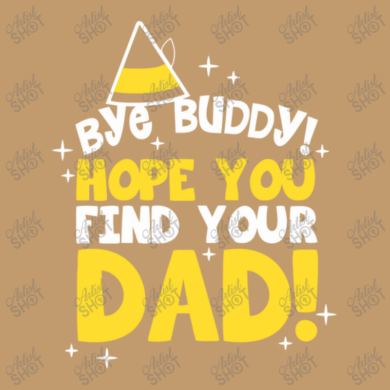 Bye Buddy Hope You Find Your Dad1 Urban Heavy T-shirt | Artistshot