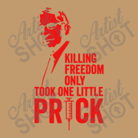 Killing Freedom Only Took One Little Prick Urban Heavy T-shirt | Artistshot