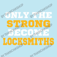 The Strong Become Locksmiths Urban Pullover Hoodie | Artistshot