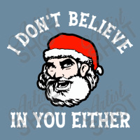 I Dont Believe In You Too Funny Christmas Santa Urban Pullover Hoodie | Artistshot