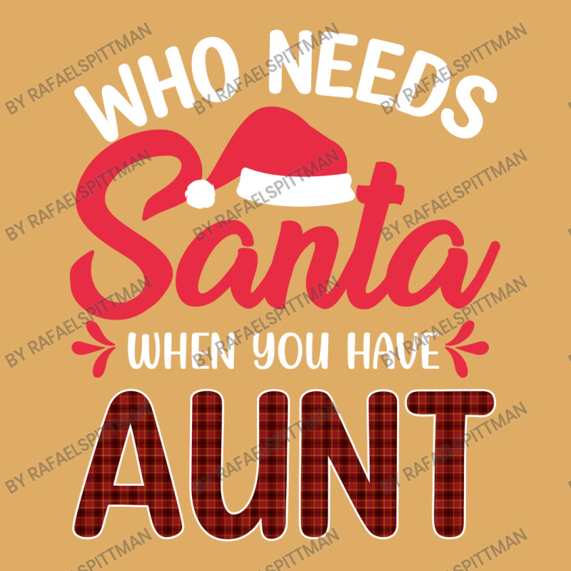 Who Needs Santa When You Have Aunt Urban Pullover Hoodie | Artistshot